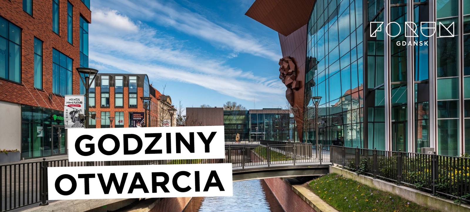 GODZINY OTWARCIA FORUM GDAŃSK