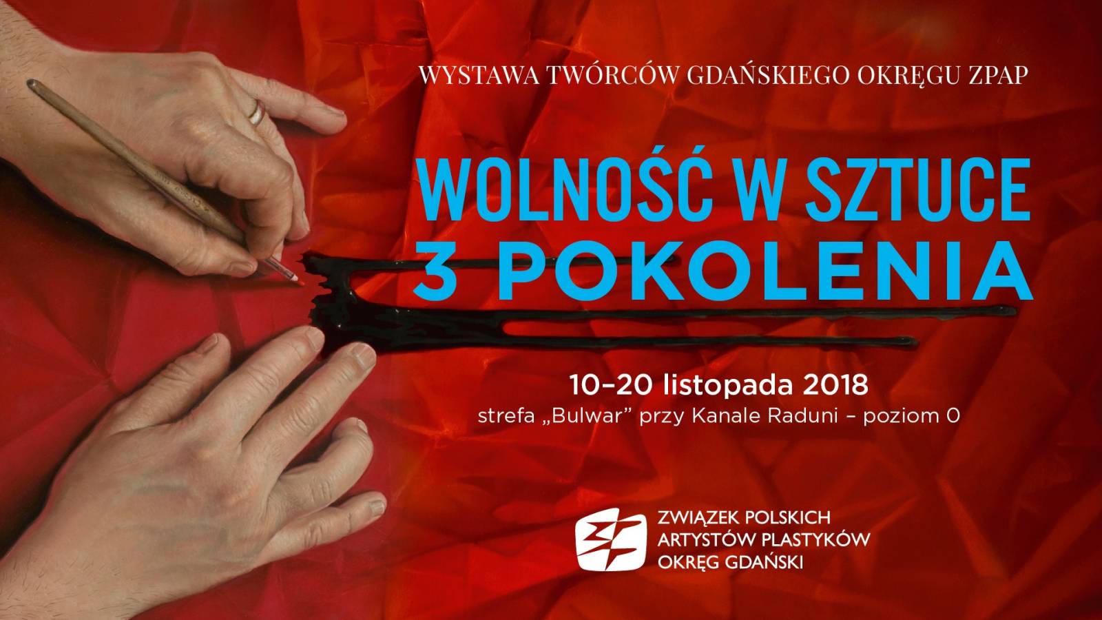 WYSTAWA „WOLNOŚĆ W SZTUCE – 3 POKOLENIA”